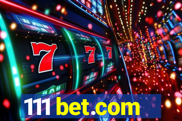 111 bet.com